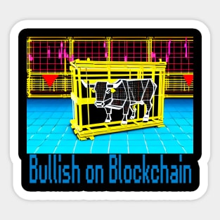 Bullish on Blockchain Sticker